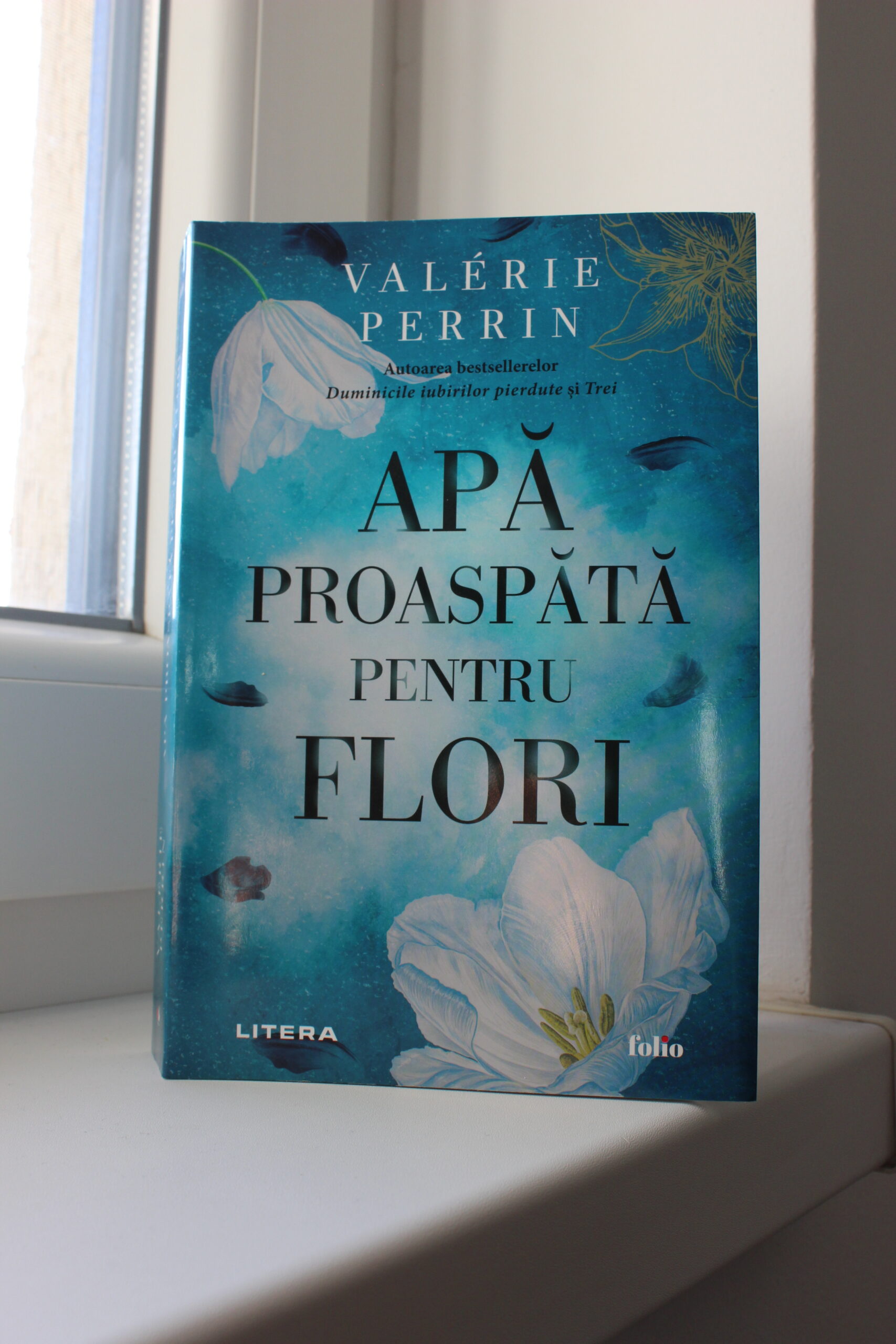 Apă proaspătă pentru flori- de Valérie Perrin